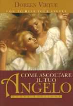 Come Ascoltare il tuo Angelo