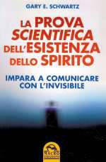 La Prova Scientifica dell'Esistenza di Dio