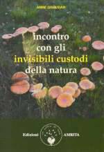 Incontro con gli Invisibili Custodi della Natura