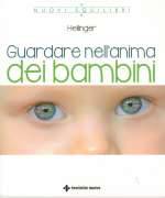 Guardare nell'Anima dei Bambini