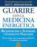 Guarire con la Medicina Energetica