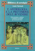 L'Astrologia e la Previsione dell'Avvenire