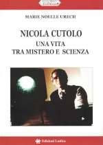 Nicola Cutolo una Vita tra Mistero e Scienza