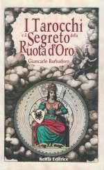 I Tarocchi e il Segreto della Ruota d'Oro