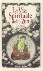 La Via Spirituale dello Zen