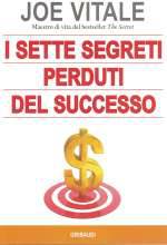 I Sette Segreti Perduti del Successo