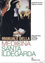 Manuale della Medicina di Santa Ildegarda