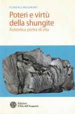 Poteri e Virtù della Shungite