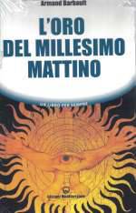 L'Oro del Millesimo Mattino