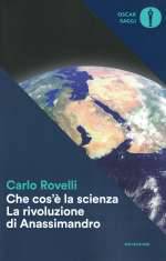 Che Cos'è la Scienza - La Rivoluzione di Anassimandro