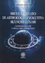 Breve Trattato di Astrologia Evolutiva sui Nodi Lunari