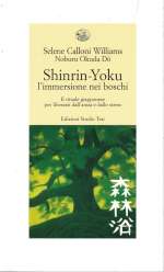 Shinrin-Yoku - L'Immersione nei Boschi