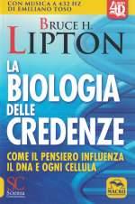 La Biologia delle Credenze