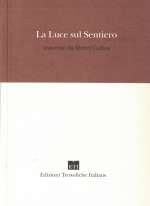 La Luce sul sentiero